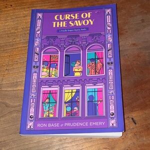 Curse of the Savoy, Priscilla Tempest Mystery Book 4 Ron Base & Prudence emery